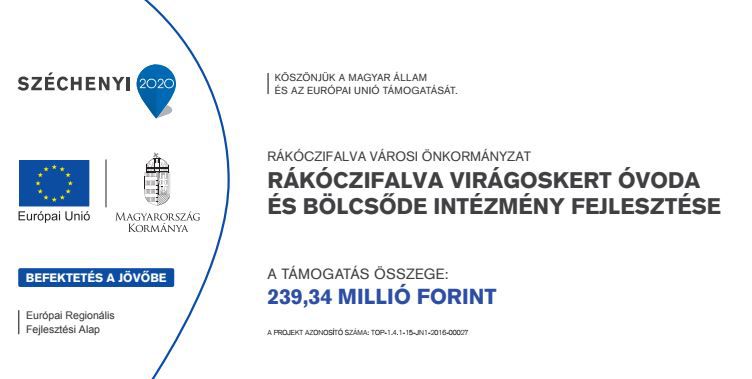 Rákóczifalva Virágoskert Óvoda és Bölcsőde Intézmény fejlesztése